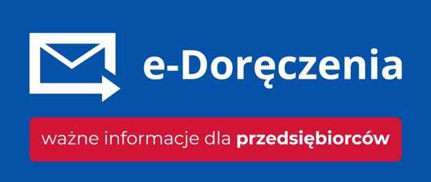 e-doręczenia - ważne informacje dla przedsiębiorców